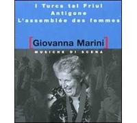 Musiche di scena: I Turcs tal Friul-Antigone-L'assemblée des femmes. Con CD Audio