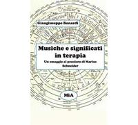 Musiche e significati in terapia: Un omaggio al pensiero di Marius Schneider