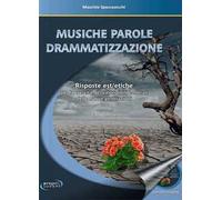 Libri Maurizio Spaccazocchi - Musiche Parole Drammatizzazione