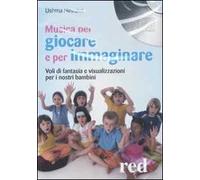 Musiche per giocare e per immaginare