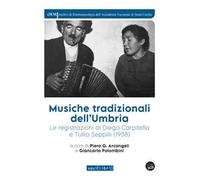 Musiche tradizionali dell'Umbria. Nuova ediz. Con 2 CD-Audio