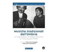 Musiche tradizionali dell'Umbria. Nuova ediz. Con 2 CD-Audio
