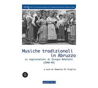 Libri Musiche Tradizionali In Abruzzo. Le Registrazioni Di Giorgio Nataletti (19