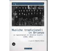 Musiche Tradizionali In Brianza. Le Registrazioni Di Antonino Uccello (1959-1961