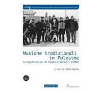 Musiche tradizionali in Polesine. Le registrazioni di Sergio Liberovici (1...