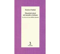 Musicisti ebrei nel mondo cristiano. La ricerca di una difficile identità