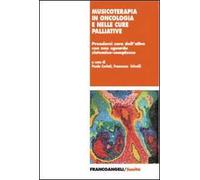 Musicoterapia in oncologia e nelle cure palliative. Prendersi cura dell'altro con uno sguardo sistemico-complesso