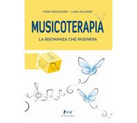 Musicoterapia. La risonanza che rigenera