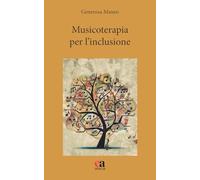MUSICOTERAPIA PER L'INCLUSIONE - MANZO GENEROSA - ANICIA (ROMA)