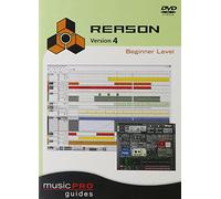 Musicpro Guides: Reason 4 - Beginner Level