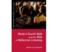 Music's Fourth Wall and the Rise of Reflective Listening