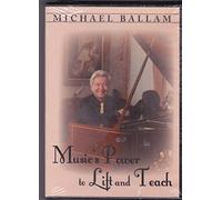 Music's Power to Lift and Teach DVD Michael Ballam
