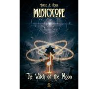 MUSICSCOPE: The Witch of the Moon
