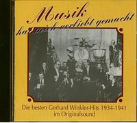 Musik Hat Mich Verliebt Gemacht (Hits 1934-41)