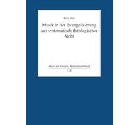 Musik in der Evangelisierung aus systematisch-theologischer Sicht