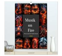 Musik on Fire (hochwertiger Premium Wandkalender 2026 DIN A2 hoch), Kunstdruck in Hochglanz: "Musik on Fire" ist ein Event, das die Magie der Musik in ihrer heißesten Form feiert.