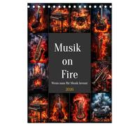 Musik on Fire (Tischkalender 2026 DIN A5 hoch), CALVENDO Monatskalender: "Musik on Fire" ist ein Event, das die Magie der Musik in ihrer heißesten Form feiert.