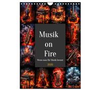 Musik on Fire (Wandkalender 2026 DIN A4 hoch), CALVENDO Monatskalender: "Musik on Fire" ist ein Event, das die Magie der Musik in ihrer heißesten Form feiert.