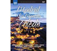 Musikalische Reise: Madrid, La Mancha, Toledo