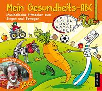 Musikclown Jako - Mein Gesundheits-ABC