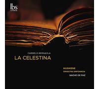 Musikene Orkestra Sinfonikoa - Carmelo Bernaola: La Celestina (Complete Ballet)
