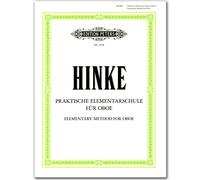 Musikverlag C.F. Peters Ltd. & Co. KG Elementary Method for Oboe [Note musicali] Compositore: Hinke Gustav Adolf