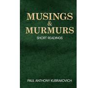 MUSINGS & MURMURS: SHORT READINGS