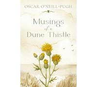 Musings of a Dune Thistle