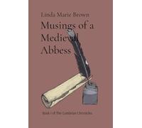 Musings of a Medieval Abbess: A Medieval Journal