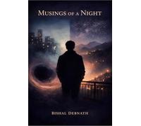 Musings of a Night: A Collection of Selected Poems and Some Thoughts