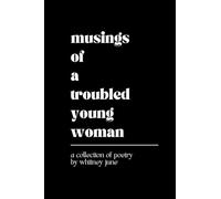 Musings of a Troubled Young Woman