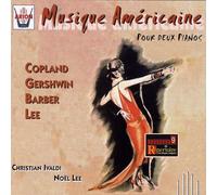 Musique Americaines Pour Deux Piano by Christian Ivaldi & Noel Lee (2009-03-31)