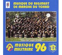 Musique Du Régiment De Marche Du Tchad - Musique Miltaire 96