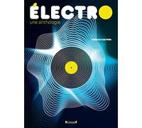 Musique électro: Une anthologie