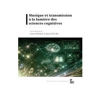 Musique et transmission à la lumière des sciences cognitives