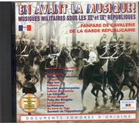 Musique Militaire - En Avant La Musique / Vol.1