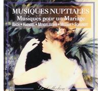MUSIQUES POUR UN MARIAGE - MUSIQUES NUPTIALES