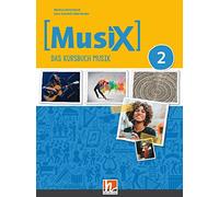MusiX 2 – Il corso di musica 2 – Libro scolastico – Edizione dal 2019