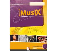 MusiX 3. Schülerarbeitsheft. Ausgabe Deutschland: Klasse 9/10