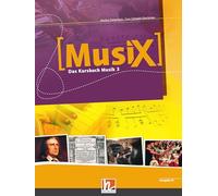 MusiX 3. Schülerband. Ausgabe Deutschland: Klasse 9/10
