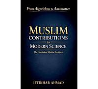 Muslim Contributions to Modern Science