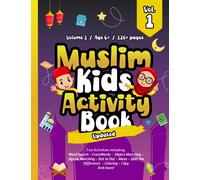 Muslim Kids Activity Book: Incredibly Fun Activities including; Dot to Dot, Maze, Spot the Difference, Word Search, Coloring, Crosswords, I Spy, Word ... Gratitude, Quran & Salah Log, And More!