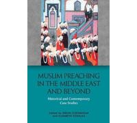 Muslim Preaching in the Middle East and Beyond (Copertina rigida)