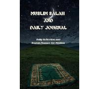 MUSLIM SALAH TRACKER BOOK | Muslim Daily Journal & Salat Tracker: Islamic Prayer Tracker, Qur’an Recitation & Memorization Log, Daily Reflection and Ibadah Planner for Muslims (Undated, 6” x 9”)