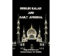 MUSLIM SALAH TRACKER BOOK | Muslim Daily Journal & Salat Tracker: Islamic Prayer Tracker, Qur’an Recitation & Memorization Log, Daily Reflection and Ibadah Planner for Muslims (Undated, 6” x 9”)