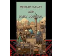 MUSLIM SALAT TRACKER BOOK | Muslim Daily Journal & Salat Tracker: Islamic Prayer Tracker, Qur’an Recitation & Memorization Log, Daily Reflection and Ibadah Planner for Muslims (Undated, 8.5” x 11”)