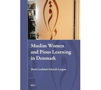Muslim Women and Pious Learning in Denmark: 48