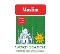Muslim Word Search Puzzle Book: Word Searches with easy to Read Print and learn about Muslims, Muslims Culture, Islamic History, Muslim Traditions and More | 6x9 inches, 110 pages | 50+ Puzzles ... Gift for Muslims Holidays, Vacations, and Leisure time