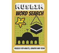 Muslim Word Search Puzzles: Word Searches with Easy to Read Print About Muslim, Islam, Ramadan, Eid and More | 6x9 inches, 110 pages, 50 + Puzzles. A Gift for Vacation, Holidays and Free Times