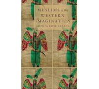 Muslims in the Western Imagination